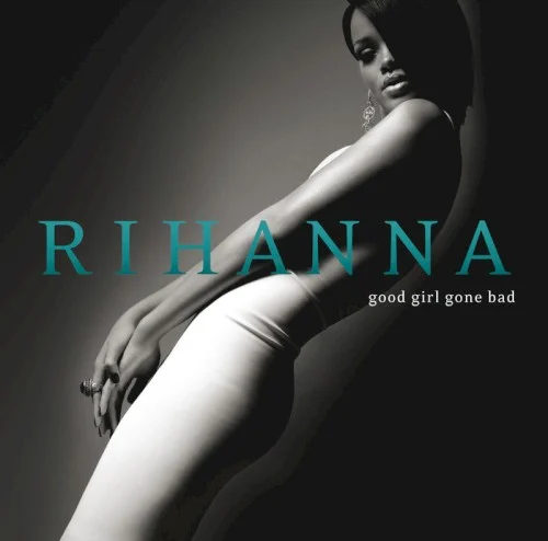 Rihanna – Good Girl Gone Bad album cover
