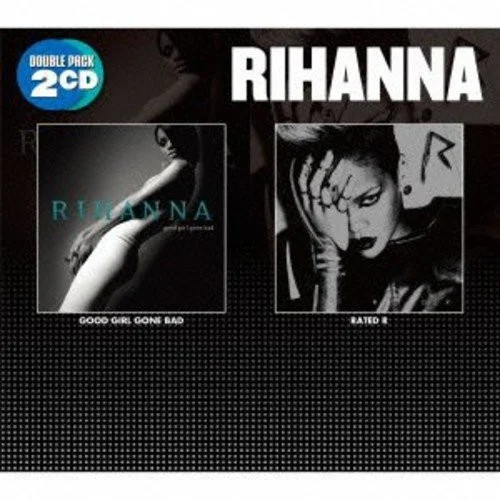 Rihanna – Good Girl Gone Bad / Rated R album cover