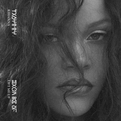Lift Me Up soundtrack cover by Rihanna, released October 28, 2022