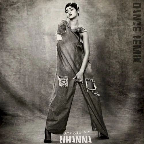 Needed Me remix album cover by Rihanna, released June 1, 2016