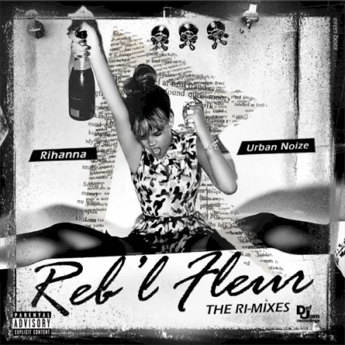 Reb’L Fleur (The Ri-Mixes) remix album cover by Rihanna, released 2013