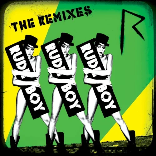 Rude Boy (The Remixes) remix album cover by Rihanna, released March 23, 2010