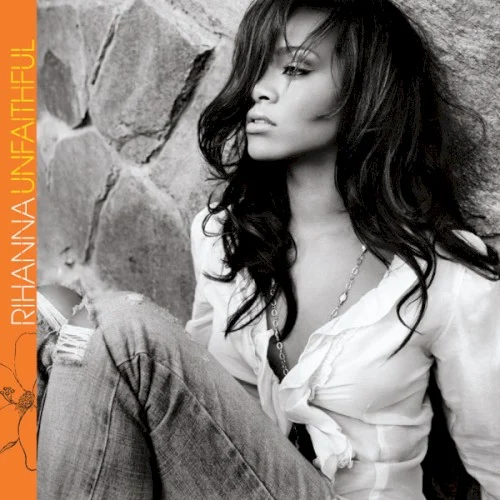 Unfaithful single cover by Rihanna, released June 20, 2006