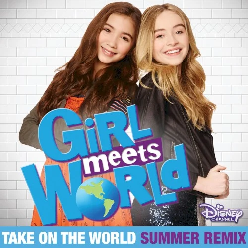 Take on the World (summer remix) remix album cover by Sabrina Carpenter, released May 19, 2014 on Walt Disney Records