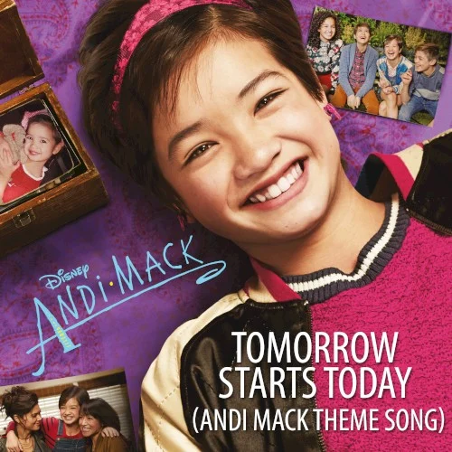 Tomorrow Starts Today (Andi Mack Theme Song) soundtrack cover by Sabrina Carpenter, released October 20, 2017 on Walt Disney Records