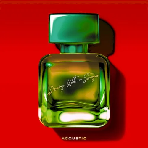 Dancing With a Stranger (acoustic) remix album cover by Sam Smith, released February 15, 2019 on Capitol Records