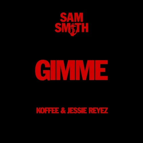Gimme single cover by Sam Smith, released January 11, 2023 on Capitol Records UK, EMI
