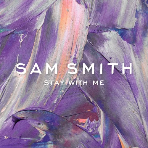 Stay With Me single cover by Sam Smith, released June 2, 2014 on Capitol Records, EMI
