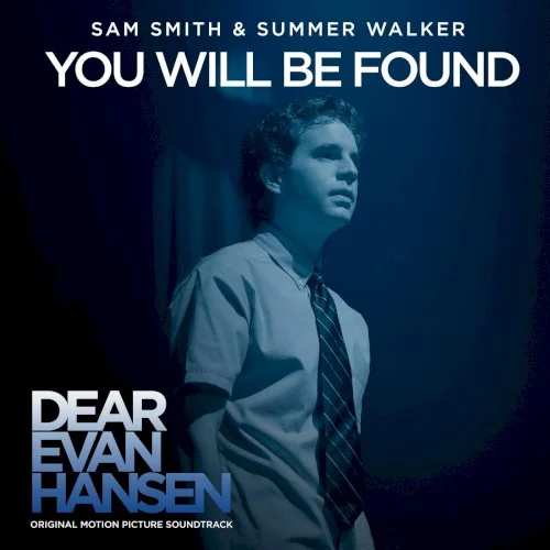 You Will Be Found soundtrack cover by Sam Smith, released September 17, 2021 on Interscope Records, Universal Studios