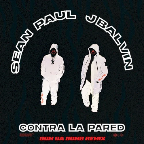 Contra la pared (Dom da Bomb remix) remix album cover by Sean Paul, released April 19, 2019 on Island, Universal Music Latin Entertainment