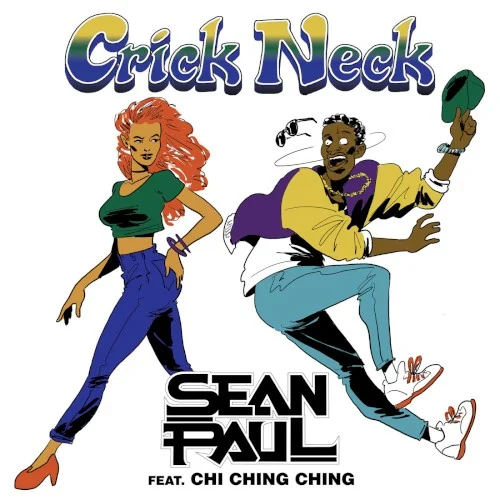 Crick Neck single cover by Sean Paul, released August 26, 2016 on Island