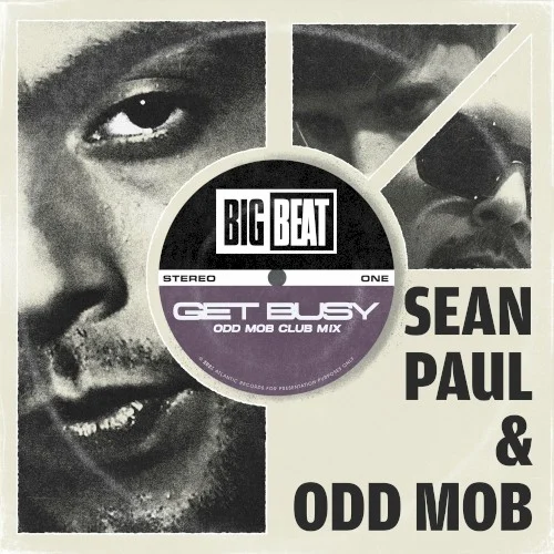 Get Busy (Odd Mob Club Mix) remix album cover by Sean Paul, released May 24, 2024 on Big Beat, Spinnin’ Records