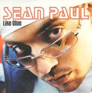Like Glue single cover by Sean Paul, released May 27, 2003 on Atlantic, VP Records
