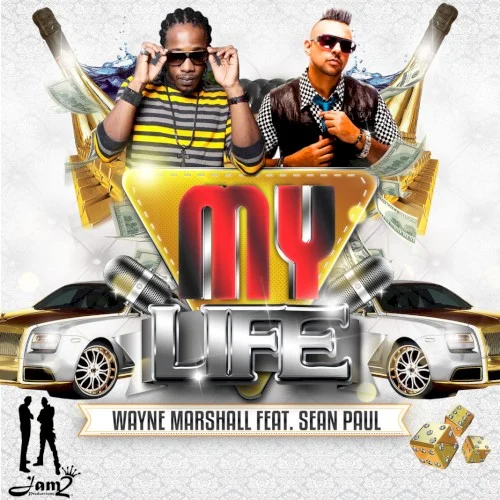 My Life single cover by Sean Paul, released September 13, 2013 on Jam2 Productions