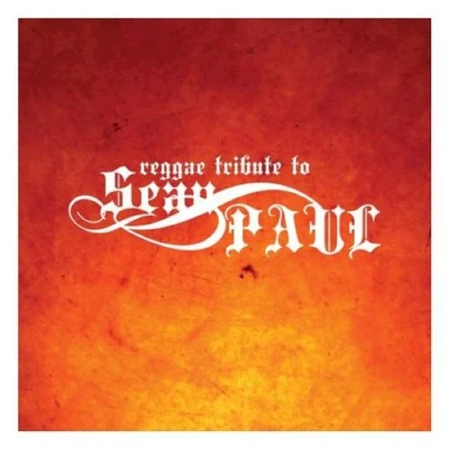 Reggae Tribute To Sean Paul compilation album cover by Sean Paul, released 2006
