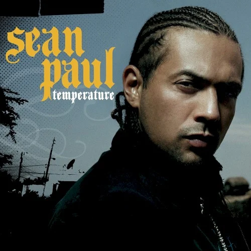 Temperature single cover by Sean Paul, released March 17, 2006 on Atlantic, VP Records