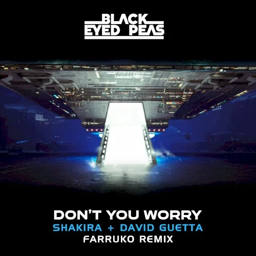 DON'T YOU WORRY (Farruko remix) remix album cover by Shakira, released September 2, 2022