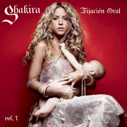 Fijación oral, vol. 1 album cover by Shakira, released June 3, 2005 on Sony BMG Music Entertainment, Epic, Sony Music