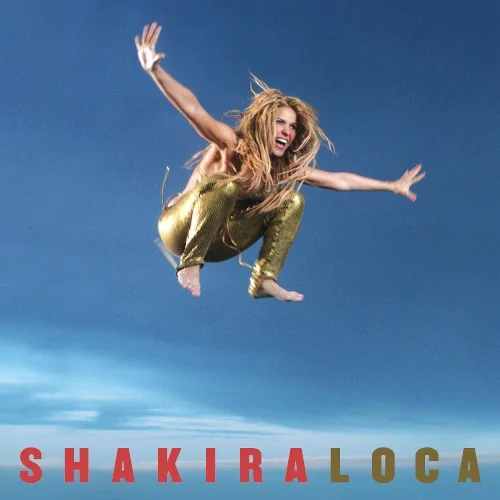 Loca single cover by Shakira, released November 5, 2010 on Sony Music | Latin
