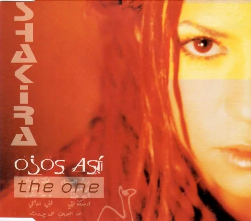 Ojos así / The One single cover by Shakira, released June 13, 2003 on Epic