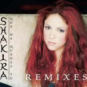 Que me quedes tú (Remixes) remix album cover by Shakira, released 2002 on Columbia