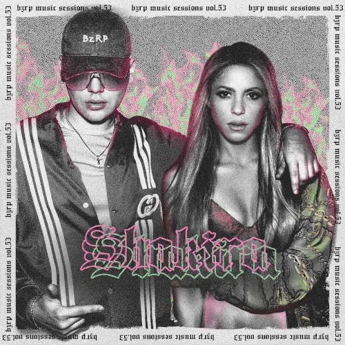 Shakira: Bzrp Music Sessions, Vol. 53 single cover by Shakira, released January 11, 2023