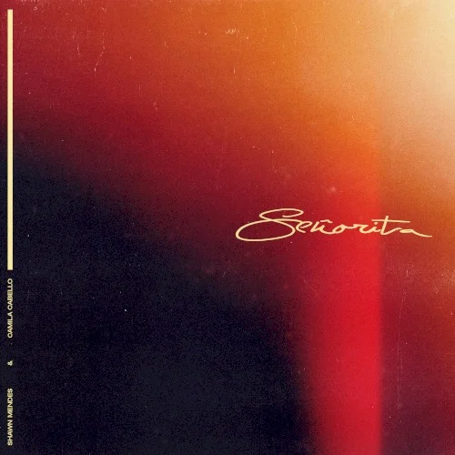 Señorita single cover by Shawn Mendes, released June 21, 2019 on Island