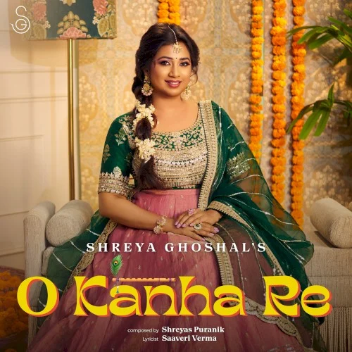 O Kanha Re single cover by Shreya Ghoshal, released August 12, 2025 on Shreya Ghoshal Official