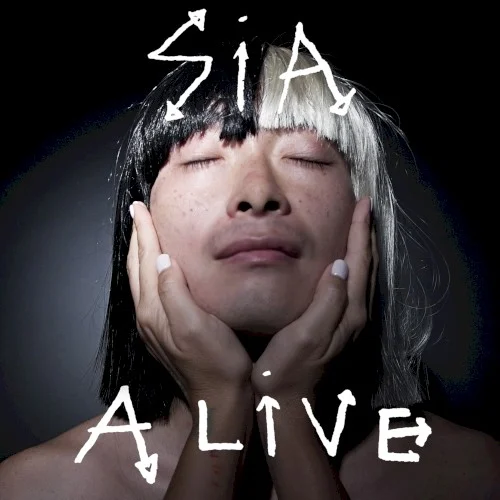 Alive single cover by Sia, released September 24, 2015 on Monkey Puzzle Records