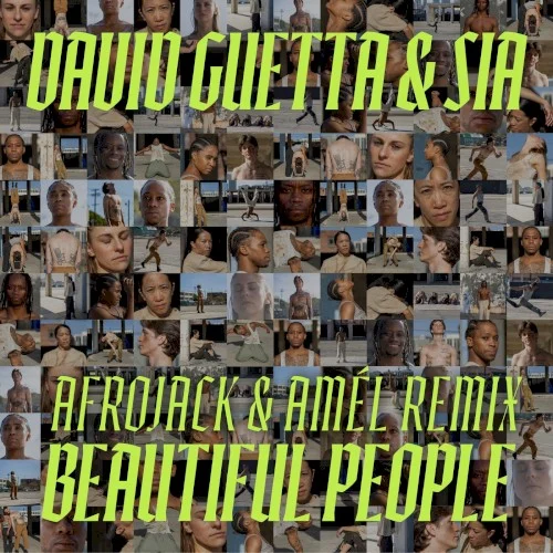 Beautiful People (AFROJACK & Amél remix) remix album cover by Sia, released April 11, 2025 on Atlantic Records UK, Atlantic, What a DJ ltd