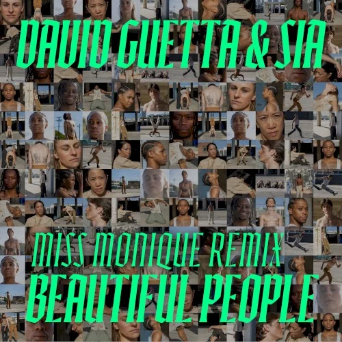 Beautiful People (Miss Monique remix) remix album cover by Sia, released June 6, 2025 on Atlantic, What a DJ ltd