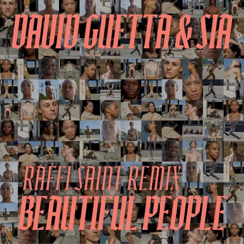 Beautiful People (Raffi Saint remix) remix album cover by Sia, released March 28, 2025 on Atlantic Records UK, Atlantic, What a DJ ltd