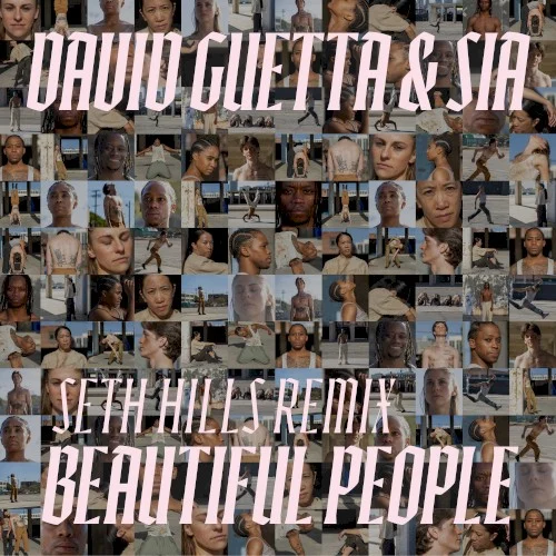 Beautiful People (Seth Hills remix) remix album cover by Sia, released March 28, 2025 on Atlantic, What a DJ ltd