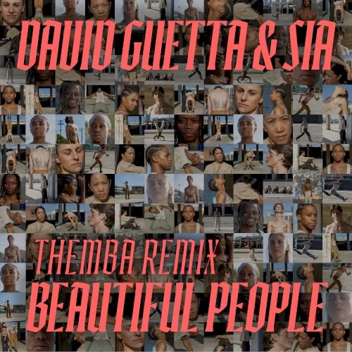 Beautiful People (THEMBA remix) remix album cover by Sia, released May 16, 2025 on Atlantic, What a DJ ltd