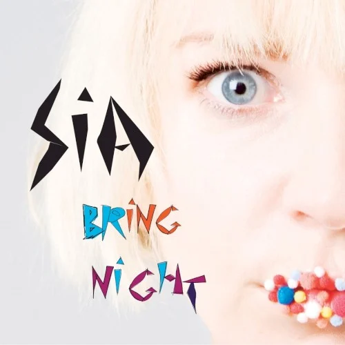Bring Night single cover by Sia, released September 10, 2010