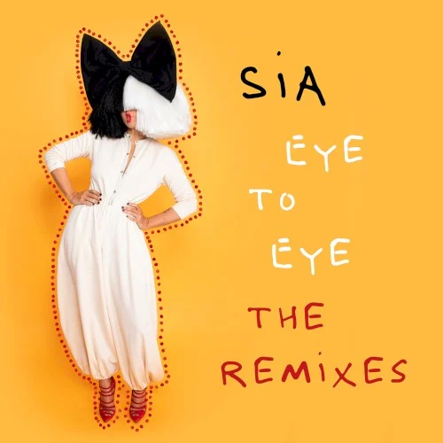 Eye to Eye (The Remixes) remix album cover by Sia, released June 4, 2021 on Atlantic, Monkey Puzzle Records