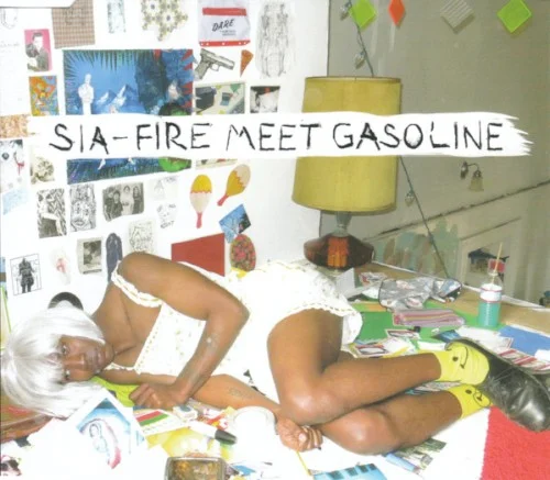 Fire Meet Gasoline single cover by Sia, released June 19, 2015