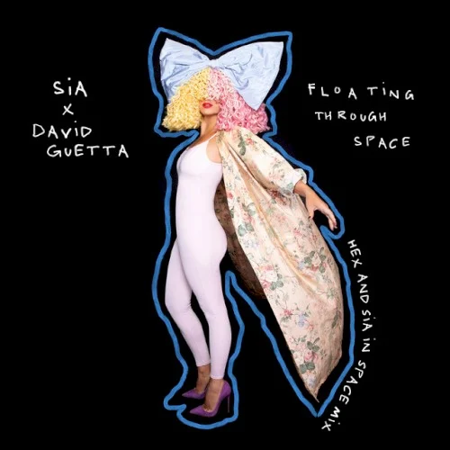 Floating Through Space (Hex & Sia in Space mix) remix album cover by Sia, released April 30, 2021 on Atlantic, Monkey Puzzle Records