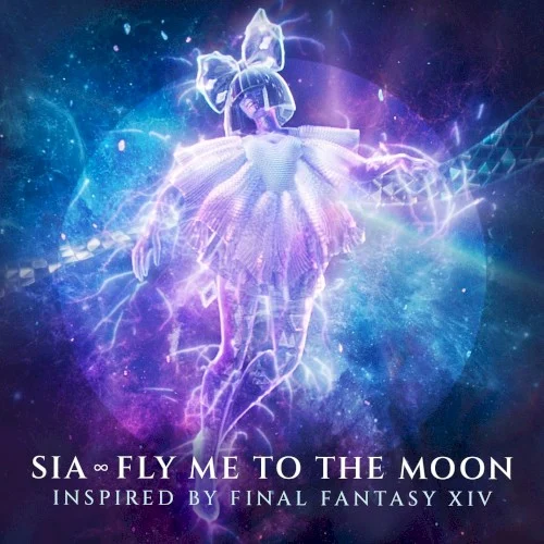 Fly Me to the Moon (Inspired by FINAL FANTASY XIV) single cover by Sia, released December 2, 2021