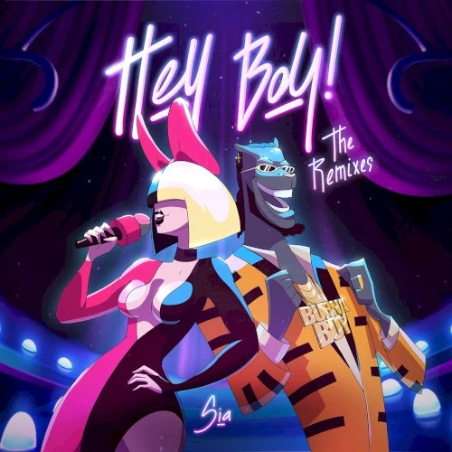 Hey Boy! (The Remixes) remix album cover by Sia, released January 22, 2021 on Atlantic, Monkey Puzzle Records
