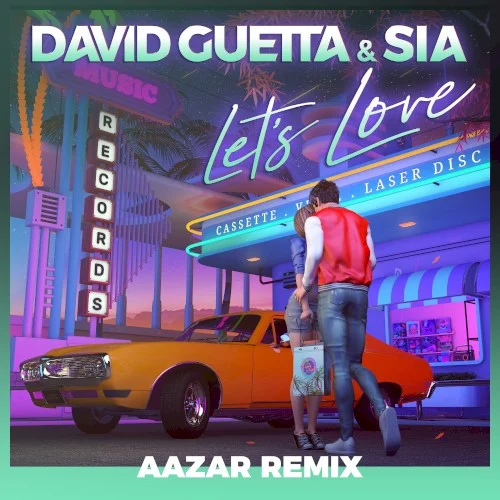 Let’s Love (Aazar remix) remix album cover by Sia, released February 19, 2021 on Parlophone France