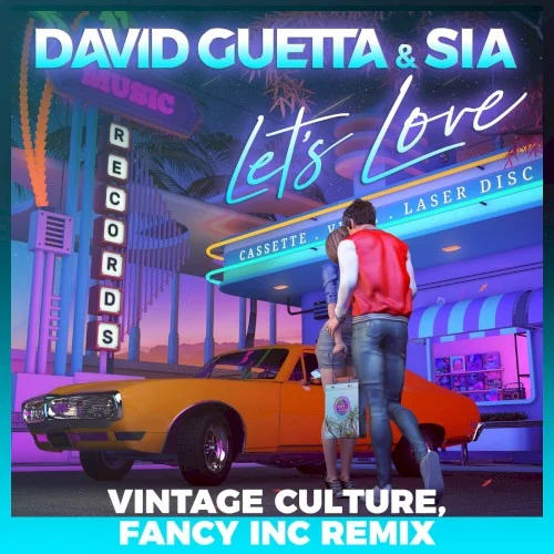 Let’s Love (Vintage Culture, Fancy Inc remix) remix album cover by Sia, released November 27, 2020 on Parlophone France