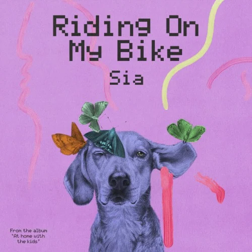 Riding on My Bike single cover by Sia, released August 21, 2020