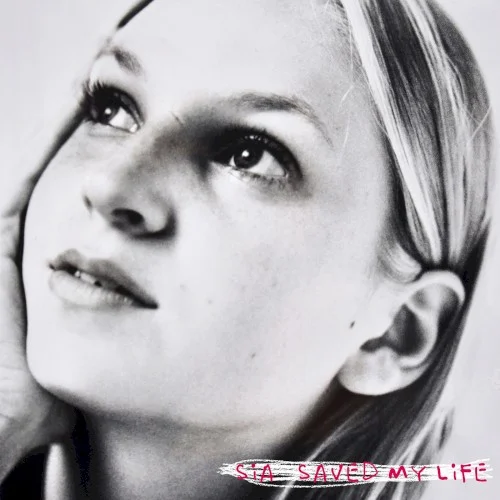 Saved My Life soundtrack cover by Sia, released May 2, 2020 on Atlantic, Monkey Puzzle Records