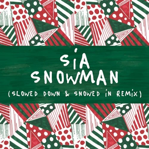 Snowman (Slowed Down & Snowed In remix) remix album cover by Sia, released October 29, 2021 on Atlantic, Monkey Puzzle Records