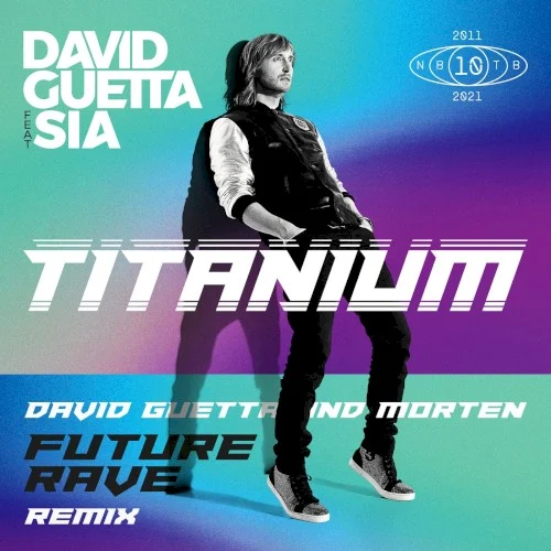 Titanium (David Guetta & MORTEN Future Rave remix) remix album cover by Sia, released August 20, 2021 on Rhino