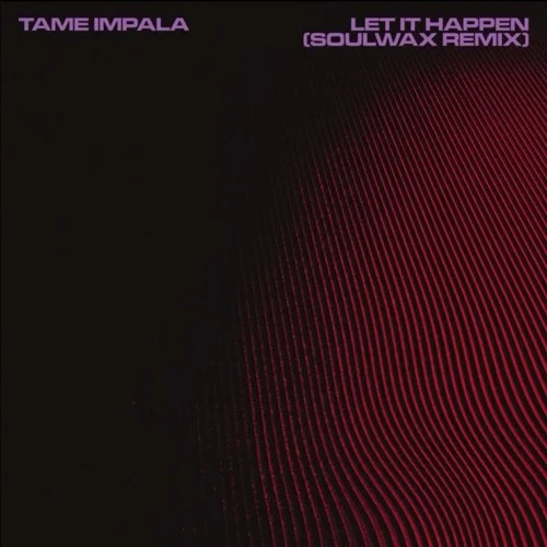 Let It Happen remix album cover by Tame Impala, released October 2, 2015 on Interscope Records