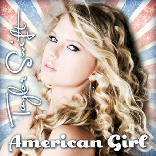 American Girl single cover by Taylor Swift, released June 30, 2009