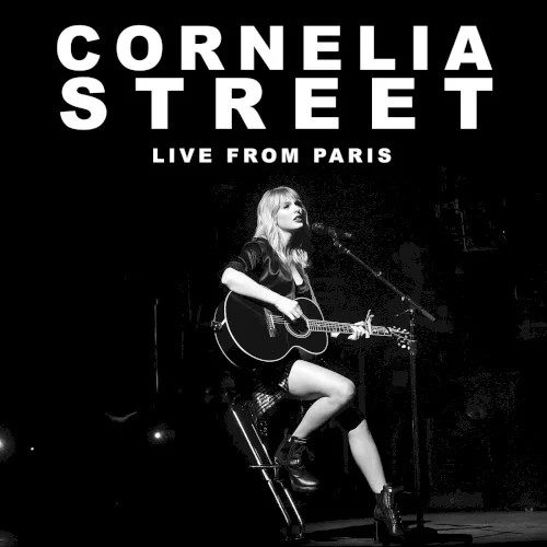 Cornelia Street (live from Paris) live album cover by Taylor Swift, released May 18, 2020