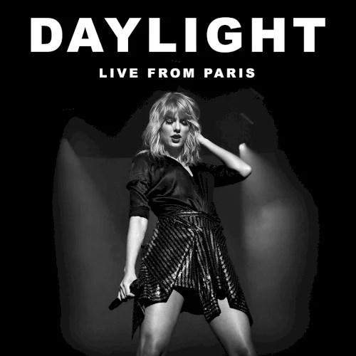 Daylight (live from Paris) live album cover by Taylor Swift, released May 18, 2020